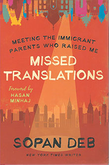 Missed Translations: Meeting the Immigrant Parents Who Raised Me